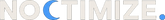 Noctimize